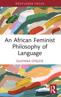Bokomslag for "An African Feminist Philosophy of Language"