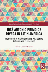 José Antonio Primo de Rivera in Latin America