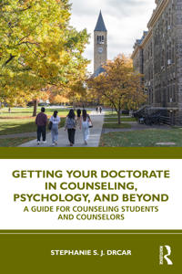 Getting Your Doctorate in Counseling, Psychology, and Beyond