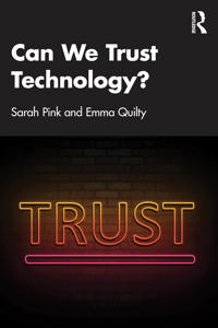 Can We Trust Technology?