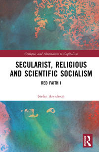 Secularist, Religious and Scientistic Socialism