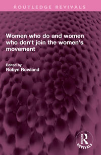 Women who do and women who don't join the women's movement