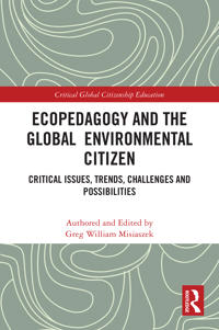 Ecopedagogy and the Global Environmental Citizen