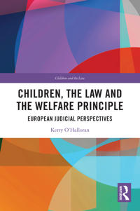 Bokomslag för "Children, the Law and the Welfare Principle"