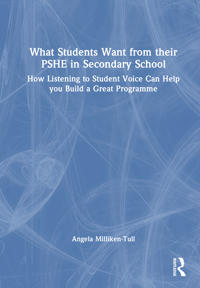What Students Want from their PSHE in Secondary School