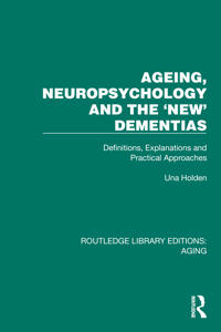Kirjan kansi "Ageing, Neuropsychology and the 'New' Dementias"