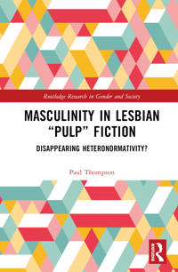 Masculinity in Lesbian “Pulp” Fiction
