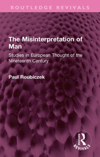 The Misinterpretation of Man