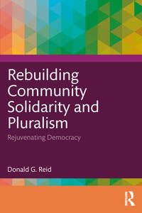 Bokomslag för "Rebuilding Community Solidarity and Pluralism"