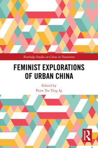 Feminist Explorations of Urban China