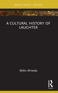 A Cultural History of Laughter