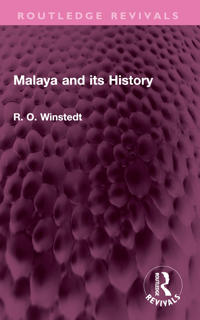 Malaya and its History