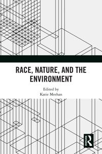 Race, Nature, and the Environment