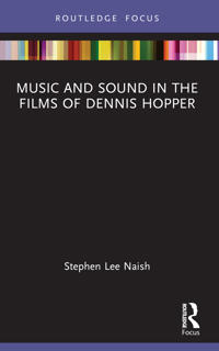 Bokomslag för "Music and Sound in the Films of Dennis Hopper"