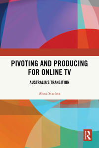 Pivoting and Producing for Online TV