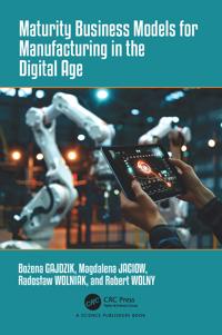 Bokomslag för "Maturity Business Models for Manufacturing in the Digital Age"