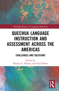 Quechua Language Instruction and Assessment Across the Americas