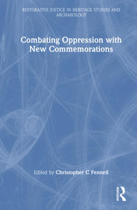 Combating Oppression with New Commemorations