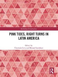 Bokomslag för "Pink Tides, Right Turns in Latin America"