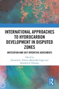 International Approaches to Hydrocarbon Development in Disputed Zones