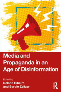 Bokomslag för "Media and Propaganda in an Age of Disinformation"