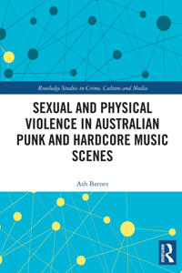 Bokomslag för "Sexual and Physical Violence in Australian Punk and Hardcore Music Scenes"