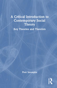 Bokomslag för "A Critical Introduction to Contemporary Social Theory"