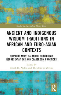 Ancient and Indigenous Wisdom Traditions in African and Euro-Asian Contexts