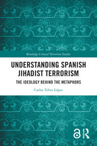Understanding Spanish Jihadist Terrorism