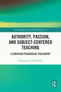 Authority, Passion, and Subject-Centered Teaching