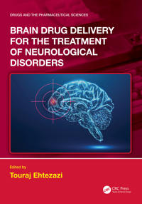 Brain Drug Delivery for the Treatment of Neurological Disorders