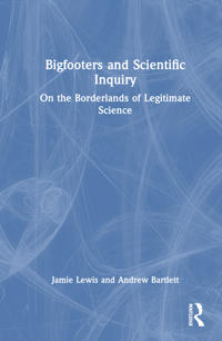 Bigfooters and Scientific Inquiry