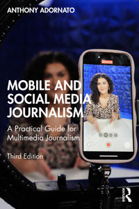 Mobile and Social Media Journalism