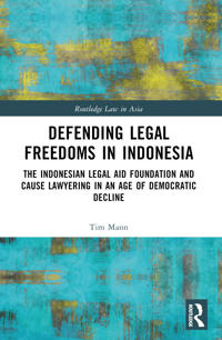 Kirjan kansi "Defending Legal Freedoms in Indonesia"