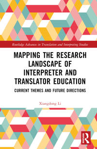 Bokomslag för Mapping the Research Landscape of Interpreter and Translator Education