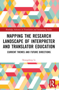 Mapping the Research Landscape of Interpreter and Translator Education
