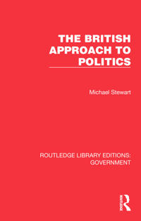 The British Approach to Politics
