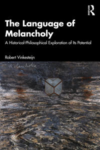 The Language of Melancholy