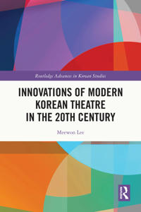 Kirjan kansi "Innovations of Modern Korean Theatre in the 20th Century"
