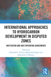 Bokomslag för "International Approaches to Hydrocarbon Development in Disputed Zones"
