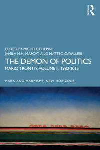 The Demon of Politics. Volume II: 1980–2023