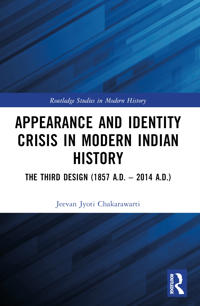 Appearance and Identity Crisis in Modern Indian History