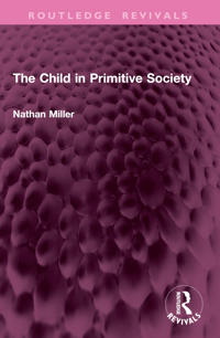 The Child in Primitive Society