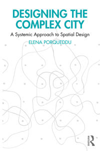 Designing the Complex City