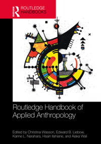 The Routledge Handbook of Applied Anthropology