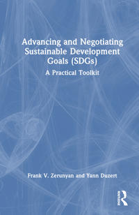 Advancing and Negotiating Sustainable Development Goals (SDGs)