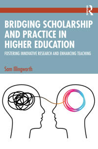 Bridging Scholarship and Practice in Higher Education