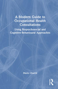 A Modern Guide to Occupational Health Consultations