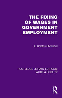 Kirjan kansi "The Fixing of Wages in Government Employment"