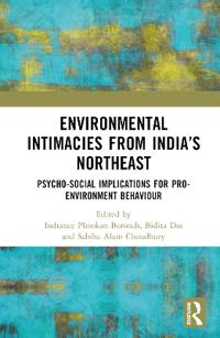 Environmental Intimacies from India’s North East